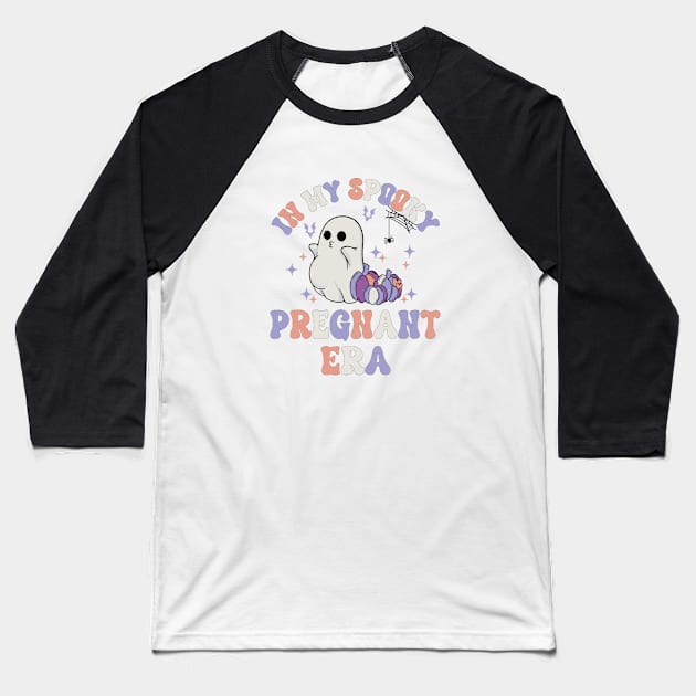 In My Spooky Pregnant Era Ghost Halloween Pregnant Mom Women Baseball T-Shirt by WildFoxFarmCo